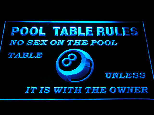 Pool Table Rules No Sex unless with the Owner Eight 8 Ball Room